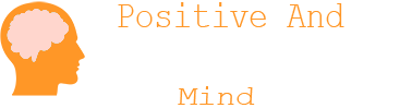Positive And Healthy Mind SD